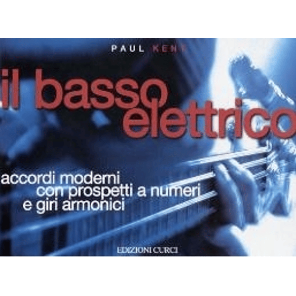 EDIZIONI CURCI Il Basso Elettrico
