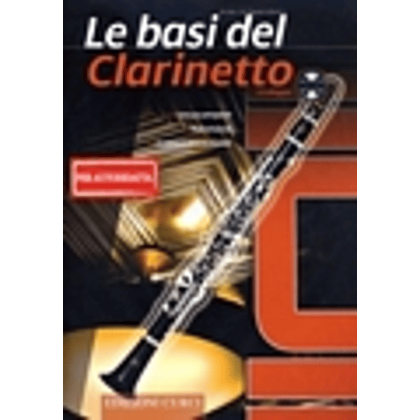 EDIZIONI CURCI Le Basi del Clarinetto