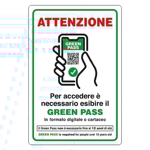 CARTELLO 'ACCESSO CON ESIBIZIONE DI GREEN PASS' cm 20 x 30 - alluminio